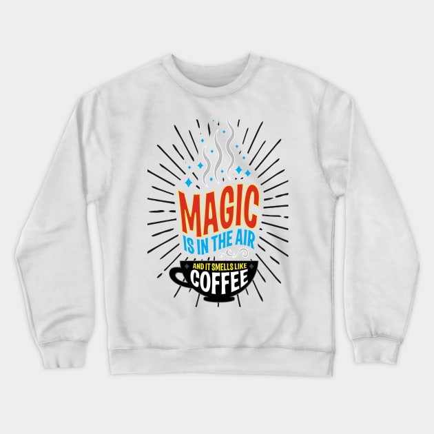 Magic Coffee Crewneck Sweatshirt by You Killed Me First